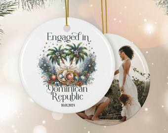 Custom Dominican Republic Engagement Photo Ornament, First Christmas Engaged, Couples Personalized Souvenir Gift, Caribbean Island Keepsake