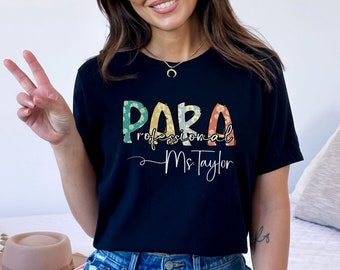 Personalized Paraprofessional Shirt, Para Tee, SPED Teacher Aide Gift, Custom Para T-Shirt,Cute Floral Para Team Outfit,Paraeducator Apparel