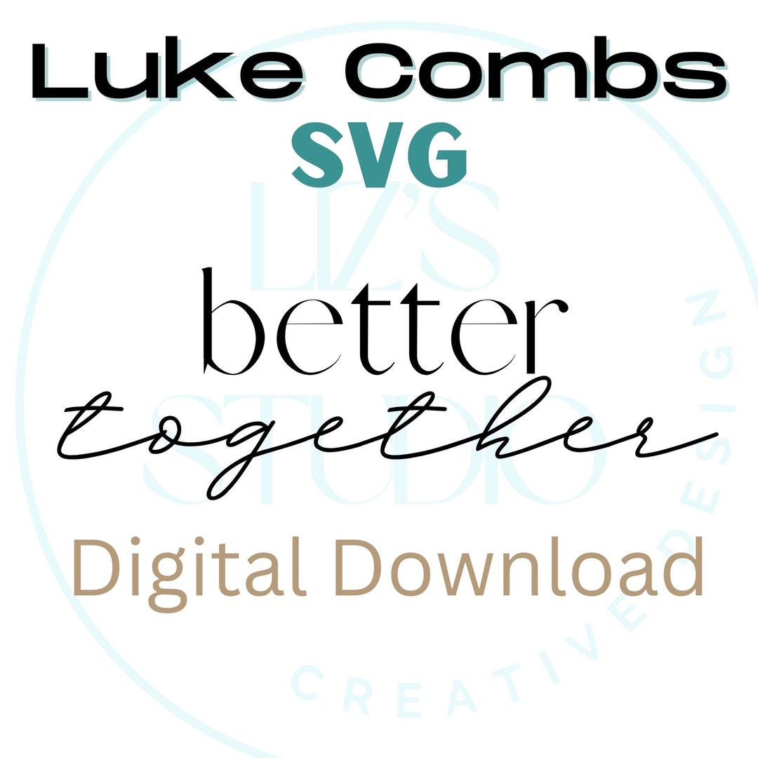 Luke Combs Shirt SVG Digital Design Country Music Shirt Luke Combs