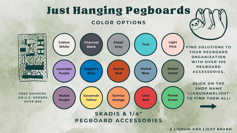 Op de afbeelding: Just Hanging Pegboards, een merk van Lignum and Light, biedt een verscheidenheid aan pegboard kleuren, waaronder katoen wit, antraciet zwart, fossiel grijs, teal, licht roze, lavendel paars, saffier blauw, gedempt rood, gedempt blauw, gedempt groen, gedempt paars, savanne geel, zonsopgang oranje, lava rood en bosgroen. De pegboards zijn compatibel met SKADIS en 1/4" pegboard accessoires.
