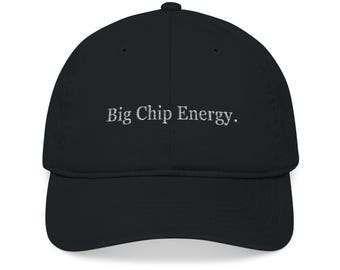 Big Chip Energy Cap - Embroidered Programmer Hat, Software Engineer Gift, Funny Developer Headwear