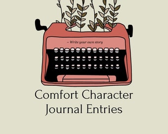 Comfort Character Journal Entry