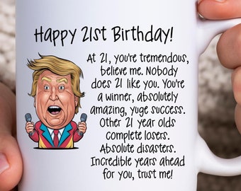 21st Birthday Trump Mug, Unique Trump 21st Birthday Cup, 21st Birthday Gift For Him, 21 Year Old Birthday Gift, 21st Birthday Gift For Her