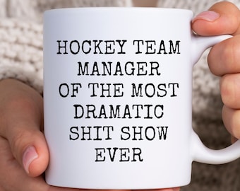Hockey Team Manager Mug, Team Manager Gift, Hockey Manager Gift, Funny Gift Idea For Team Manager, Hockey Manager Appreciation Gift