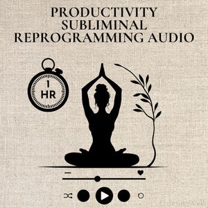 May include: A black silhouette of a person in a yoga pose with arms raised, set against a beige background. The image includes text that reads "PRODUCTIVITY SUBLIMINAL REPROGRAMMING AUDIO." A stopwatch icon shows "1 HR."