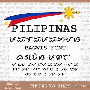 Puede incluir: Descarga digital con la palabra "PILIPINAS" en letras negras en negrita, junto con texto en una escritura única. El diseño incluye la bandera filipina y un emblema de sol con estrellas. También está presente el texto "BAGWIS FONT".
