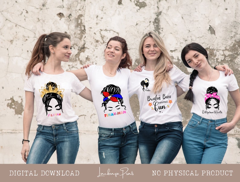May include: Four women wearing white t-shirts with different designs featuring a woman with a bun hairstyle. The designs include the text "Filipina", "Pinay Mom", "Bruha Bun Having Fun", and "Filipina Roots".