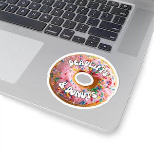 Deadlifts & Donuts Gym Sticker, CrossFit Sticker, Fitness Decal, Workout Stickers, Gym Girl, Gym Deal, Workout Decals, Gym Water Bottle