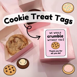 Crumble Cookie Treat Tag, Keksbox-Etikett, Wir würden ohne dich zerbröseln, Danke Geschenkbox, Lehrer Wertschätzung, Geschenk zum Jahresende, Keks