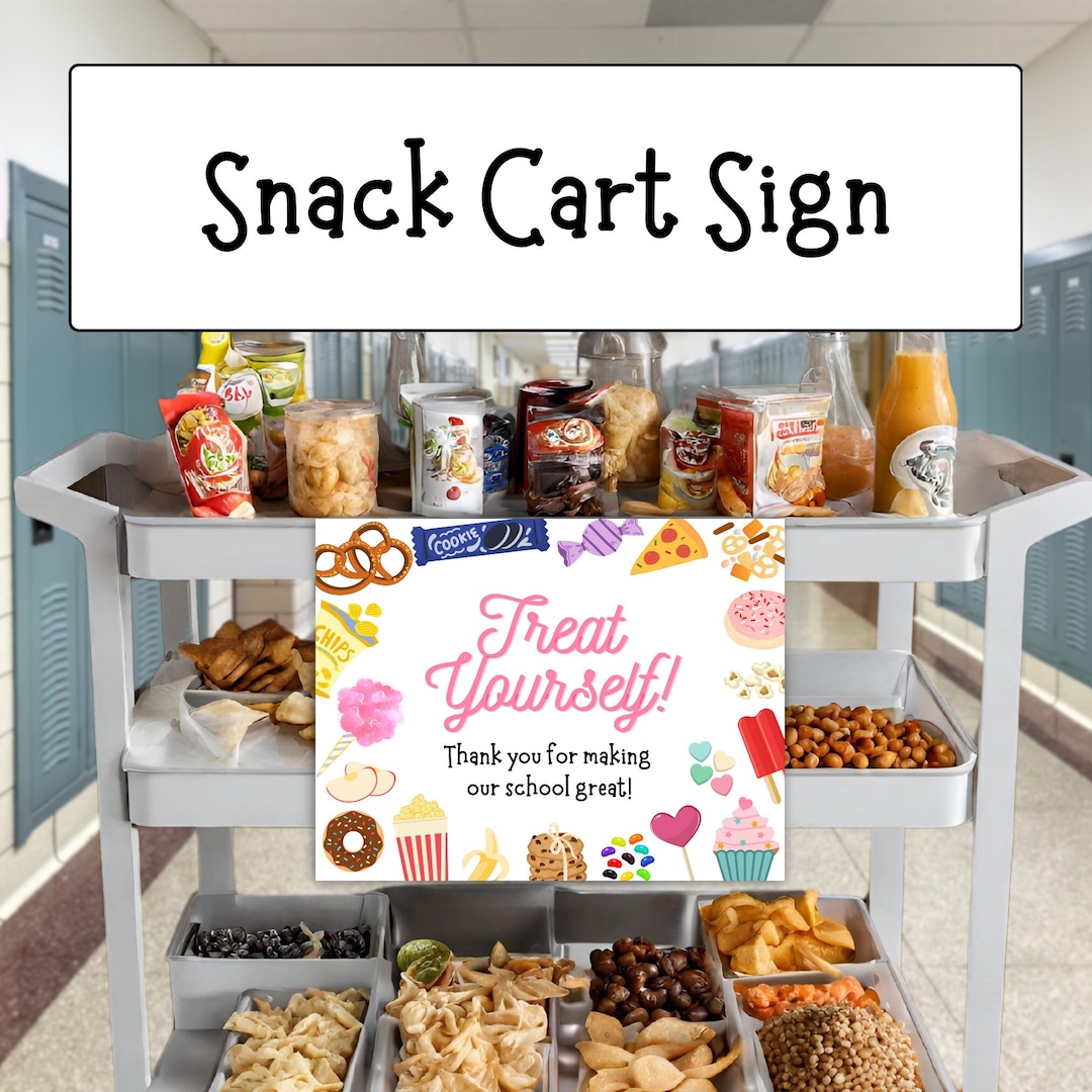 Snack Cart Sign, Teacher Appreciation Week, PTA, PTO, Teacher Gift