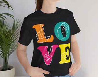 Bunt LOVE Gebärdensprache T-Shirt: ASL Deaf Pride Shirt