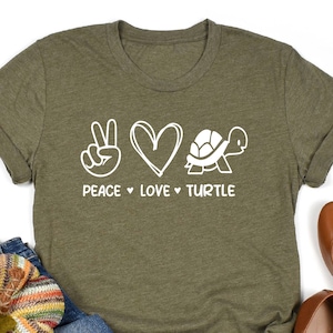 Peace Love Turtle Shirt, Turtle T-shirt, Love Turtle Shirt, Animal Lover Shirt, Sea Turtle T-shirt, Turtle Mom Tee, Save Turtles Shirt