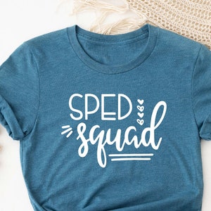 SPED Squad Shirt, Special Education Shirt, Special Education Teacher T-shirt, SPED Teacher Crew Shirt, Special Education Gift, SPED Team Tee