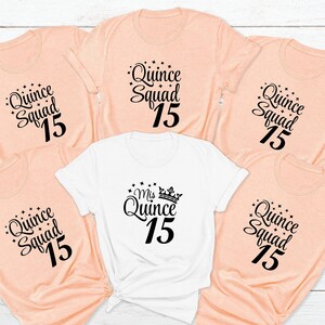 Custom Mis Quince Shirt, Fifteenth Birthday T-shirt, Mis Quince Squad Shirt, Sweet 15 Gift Shirt, 15th Birthday Shirt, Family Birthday Shirt