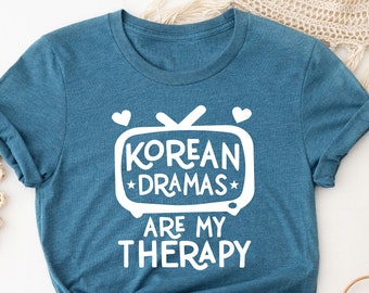 K-Drama Shirt, Korea Shirts, Korean Drama Shirt, Korean Drama Lover, K Drama Addict Gift, Korean Movie Shirt, K-Drama Shirt, Korean Series