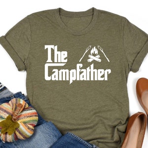The Campfather Shirt, Camping Dad Shirt, Camping Lover Father Shirt, Fathers Day Gift, Camp Life Dad Shirt, Camper Daddy Shirt, Camper Shirt