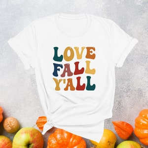 Love Fall Y&#39;all Shirt, Pumpkin Patch Fall Shirt, Thanksgiving, Hello Pumpkin, Fall Vibes, Peace Love Thanksgiving, Family Thanksgiving Shirt