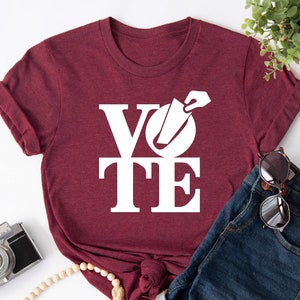 Vote Shirt, Voting Shirt, Vote Graphic Shirt, Biden Shirt, Trump Shirt, Elections Shirt, Voting Shirt, 2025 Election Shirt, Politics Shirt