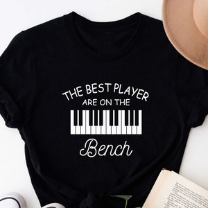 Pianist Shirt, Piano Teacher Shirt, Gift For Pianist, Musician Shirt, Piano Player Gift, Music Teacher Gift, Music Teacher Shirt, Piano Tees