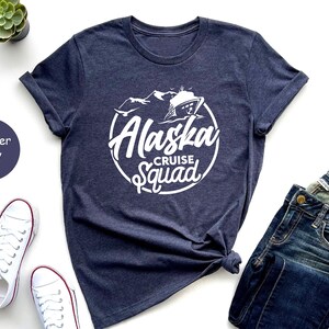 Alaska Cruise Squad Shirts, Cruising Shirts, Alaska Shirts, Alaska ...