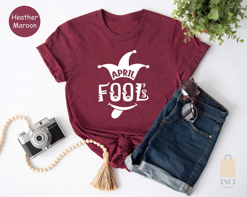 April Fool's Day Shirt, Happy April Fools Tshirt, April 1st Shirts, Joke Funny Tees, Gift For April Fools Day, Funny April Fool Day 2025 Tee image 1