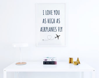 Airplane Print Download | I love you as high as airplanes fly | Nursery Decor | Kid's Room Decor | Aviation Decor | Airplane Printable Art