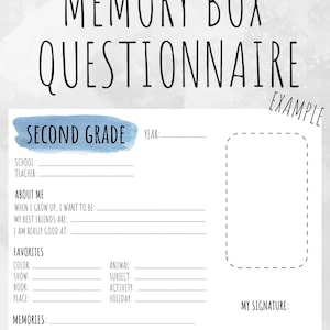 May include: A printable memory box questionnaire for second grade pupils. The questionnaire asks for information about the student's school, teacher, favourite things, and memories. It also includes a space for the student's signature.