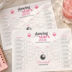May include: Two white paper tournament brackets titled Dancing with the Stars 2026 Tournament Bracket with pink text and disco ball graphics. The brackets feature lists of celebrity and professional dancer pairings, empty boxes for progression, and the text Mirrorball Champion.