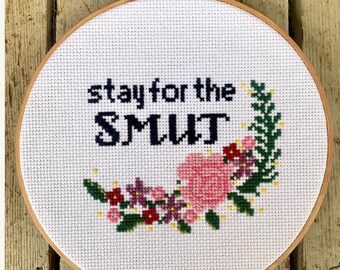 Stay For Smut PDF Cross Stitch Pattern