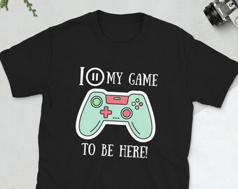 I Paused My Game - Etsy