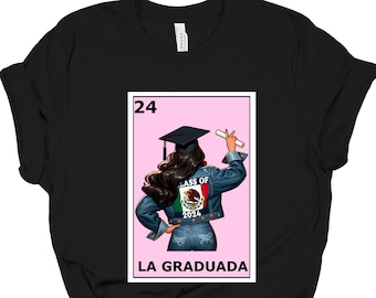 La Graduada Graphic T-Shirt Loteria Latina Grad T-Shirt Graduation T-Shirt Graphic Tee Denim Class of 2024