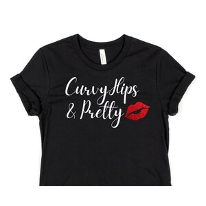 Curvy Hips and Pretty Lips Graphic Tee Latina T-Shirt  Latinx T-Shirt Latinx Apparel