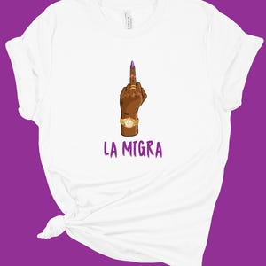 CHINGA LA MIGRA - Camiseta gráfica engraçada - Latinx Apparel, México, Imigração, Mexicanos não vão a lugar nenhum, maga