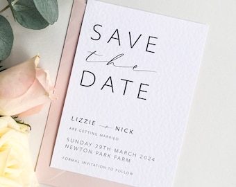 May include: Save the date card with a white background and black text. The card reads "Save the Date" with a handwritten "the". It also includes the names Lizzie and Nick, the date Sunday 29th March 2024, the location Newton Park Farm, and the text "Formal invitation to follow".