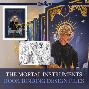 May include: A collection of digital book binding design files for The Mortal Instruments, featuring a dark blue and gold tarot card illustration of a blonde character, alongside black and white sketches of a chalice, sword, and angel figures.