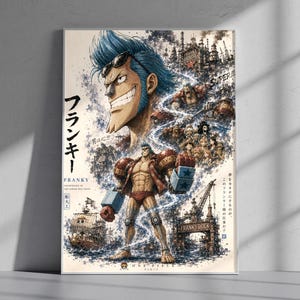 May include: A framed poster featuring a stylized illustration of the character Franky from the anime series One Piece. The artwork showcases Franky in a dynamic pose, with a detailed background of ships and buildings. The poster includes Japanese text.