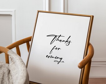 Cartel de gracias por venir, impresión de arte de pared, impresiones digitales, arte tipográfico, imprimible, sala de estar, decoración, arte divertido de pared, arte blanco