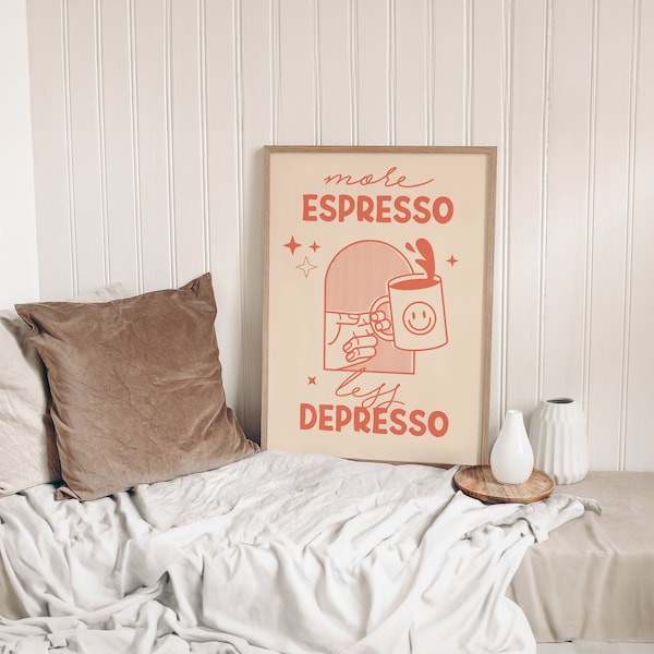 Mehr Espresso Less Depresso Print,Kaffee Poster,trendige Wandkunst,trendige Retro Kunst,Retro Wand Dekor,druckbare Wandkunst,digitaler Download Druck