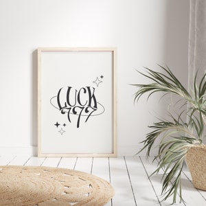 777 Luck Number,777  Number, Luck Number Print ,Instant Printable Wall Art Print, Digital Download, Manifestation Energy Spiritual Poster,