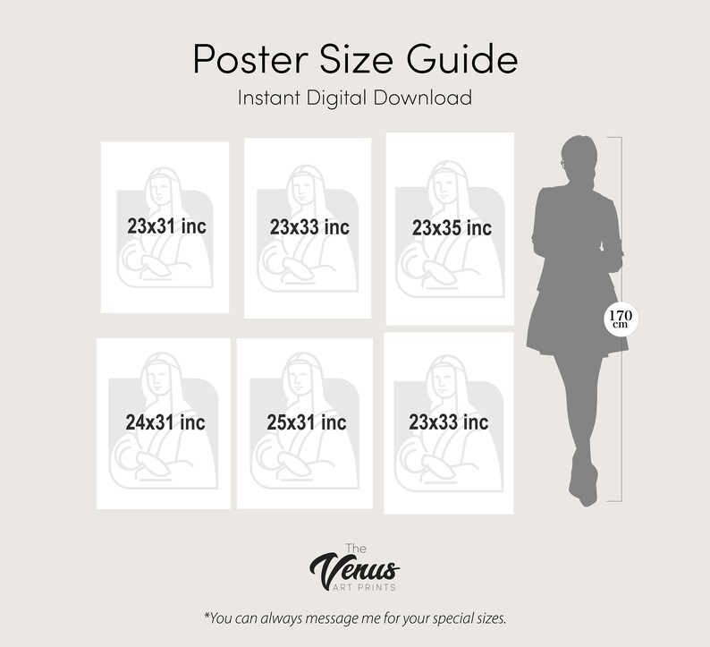 May include: A guide to poster sizes with six different sizes shown in inches. The sizes are 23x31, 23x33, 23x35, 24x31, 25x31, and 23x33. A silhouette of a person is shown next to the poster sizes for scale. The text "The Venus Art Prints" is at the bottom of the image.