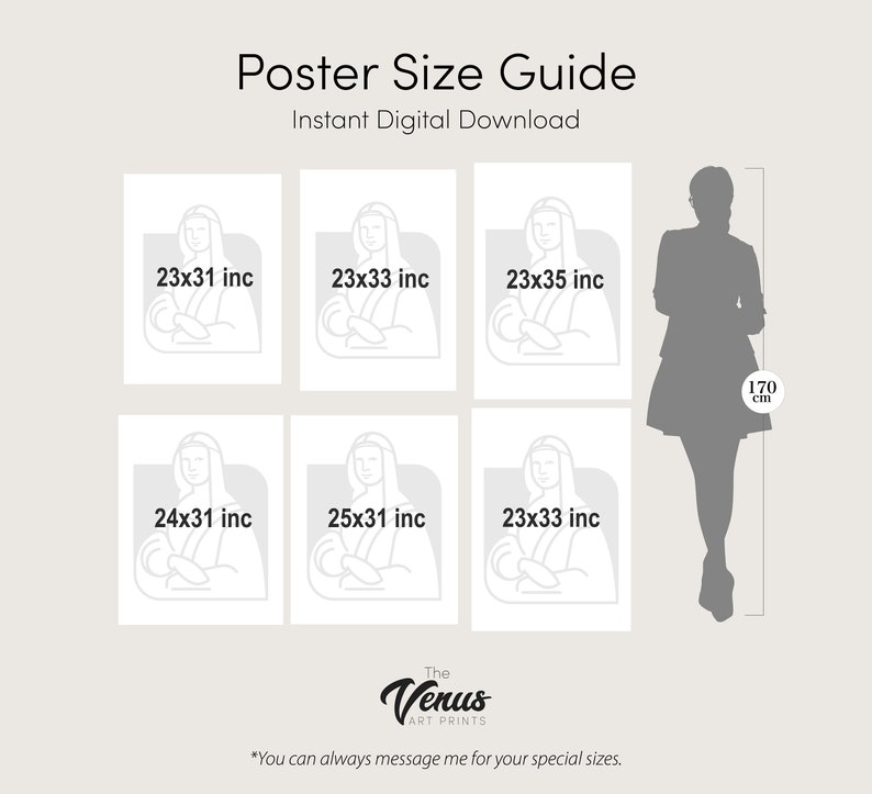 May include: A guide to poster sizes with six different sizes shown in inches. The sizes are 23x31, 23x33, 23x35, 24x31, 25x31, and 23x33. A silhouette of a person is shown next to the poster sizes for scale. The text "The Venus Art Prints" is at the bottom of the image.