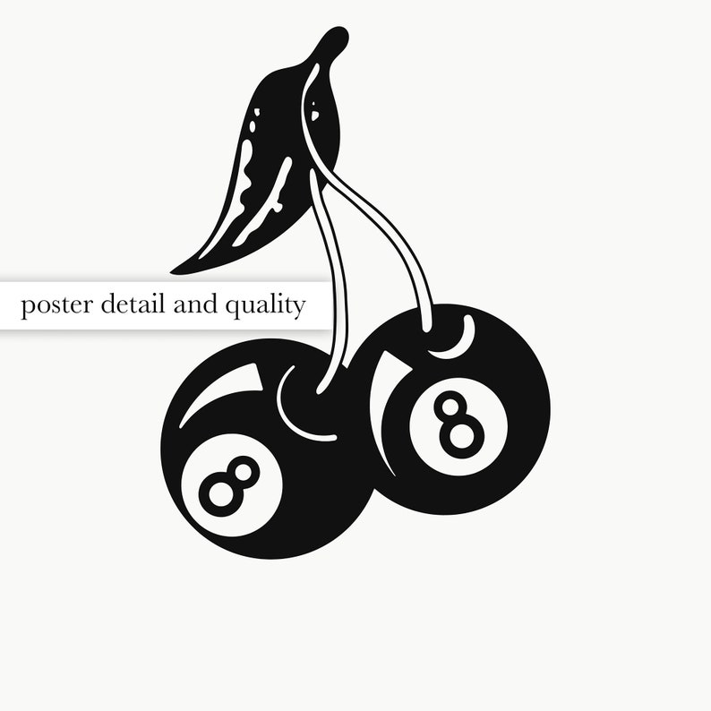 May include: Black and white illustration of two cherries with the number 8 on each cherry, resembling a pool ball.