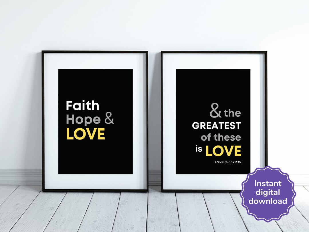 Faith, Hope and Love, Printable Wall Art, Bible Verse, Set of 2, Bold ...