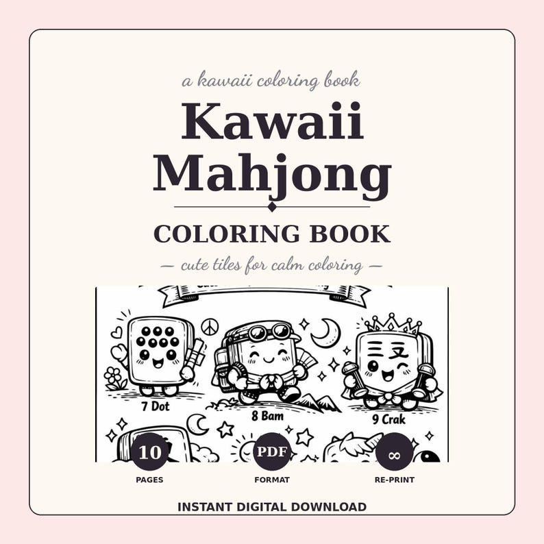 Peut inclure: Un livre de coloriage num&eacute;rique intitul&eacute; "Kawaii Mahjong" avec de jolies illustrations de tuiles de mahjong. La couverture pr&eacute;sente le texte "Kawaii Mahjong COLORING BOOK" et comprend les phrases "cute tiles for calm coloring" et "Instant Digital Download."