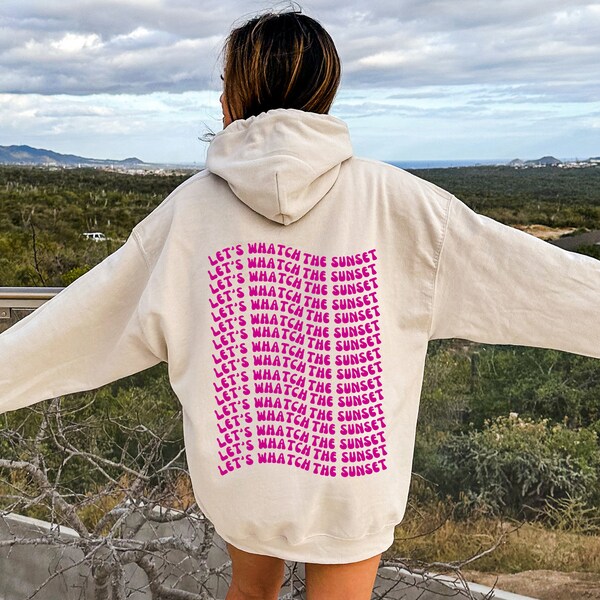 Lets Watch the Sunset Hoodie Etsy Lets Watch the Sunset Hoodie Etsy