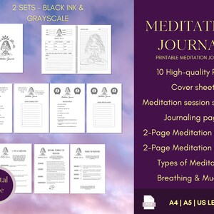May include: Printable meditation journal with 10 high-quality PDFs. Includes a cover sheet, meditation session summary, journaling page, 2-page meditation prompts, 2-page meditation mantras, types of meditation, breathing and mudras. Available in A4, A5, and US Letter sizes.