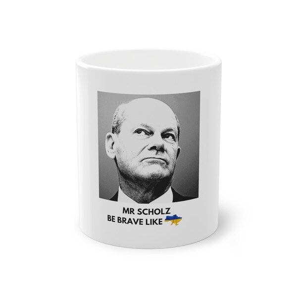 Kaffeebecher "Mr Scholz be brave like Ukraine"