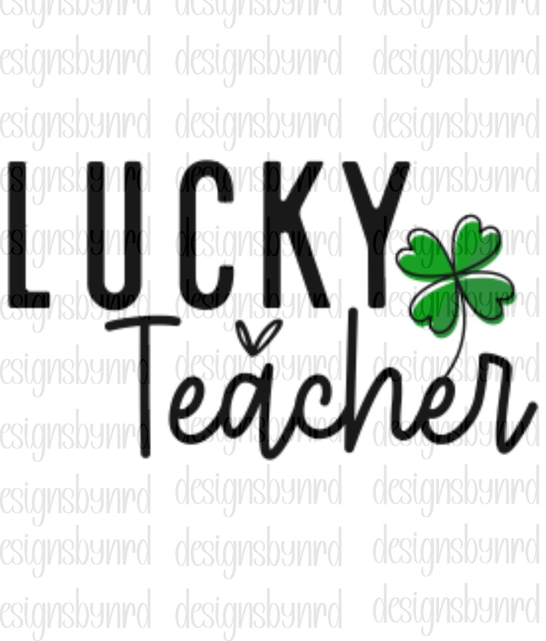 Lucky Teacher Svg, Lucky Teacher Png, St Patricks Day, St Pattys Day ...