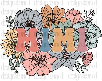 floral mimi png, mimi png, floral png, cricut designs, floral prints, mimi sublimation, retro mimi png, png for shirts, wildflowers png