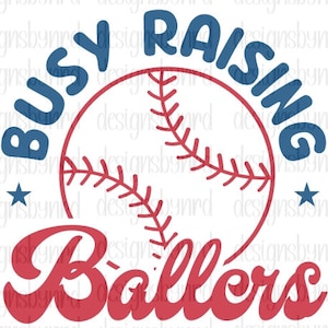 busy raising ballers svg-baseball gameday svg-baseball player svg-softball clipart-softball mom svg-baseball shirt svg-svg file